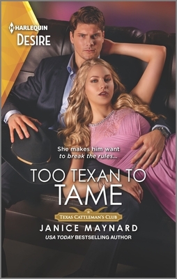 Too Texan to Tame by Janice Maynard