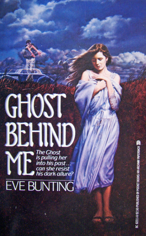 Ghost Behind Me by Eve Bunting