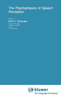 The Psychophysics of Speech Perception by 