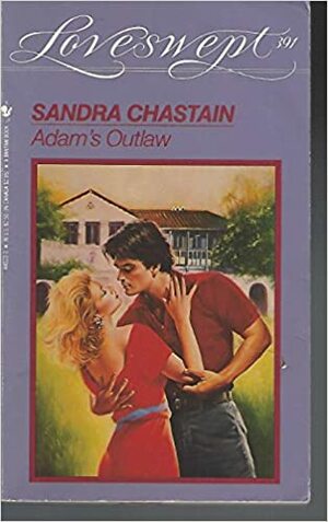 Adam's Outlaw by Sandra Chastain