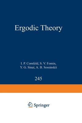 Ergodic Theory by I. P. Cornfeld, S. V. Fomin