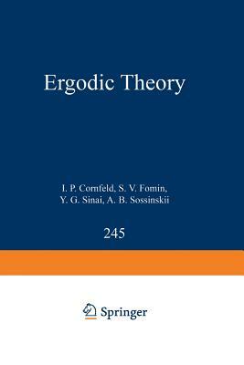 Ergodic Theory by I. P. Cornfeld, S. V. Fomin