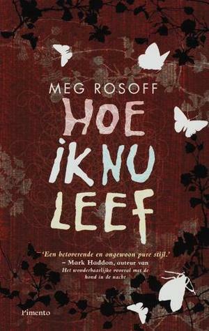 Hoe ik nu leef by Meg Rosoff