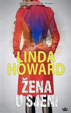 Žena u sjeni by Linda Howard