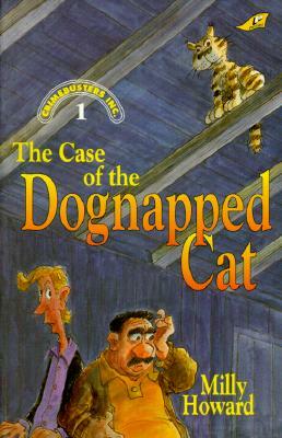 Case of the Dognapped Cat Grd 2-4 by Milly Howard