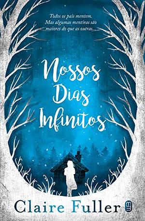 Nossos Dias Infinitos by Claire Fuller