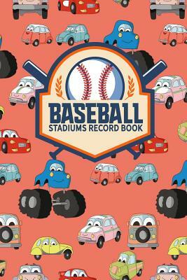 Baseball Stadiums Record Book by Rogue Plus Publishing