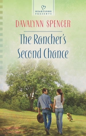 The Rancher's Second Chance by Davalynn Spencer