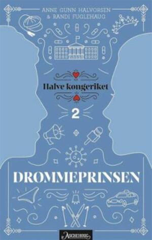 Drømmeprinsen by Randi Fuglehaug, Anne Gunn Halvorsen