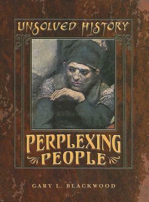 Perplexing People by Gary Blackwood