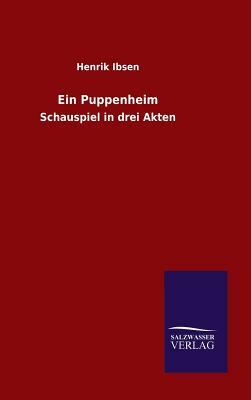 Ein Puppenheim by Henrik Ibsen