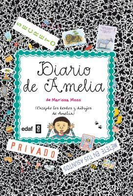 Diario de Amelia = Amelia's Journal by Marissa Moss
