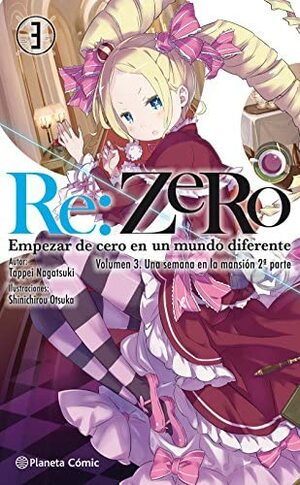 Re:Zero (novela) nº 02 - Una semana en la mansión 2ª parte by Tappei Nagatsuki