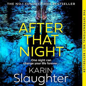 After That Night by Karin Slaughter