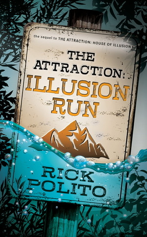 The Attraction: Illusion Run by Rick Polito