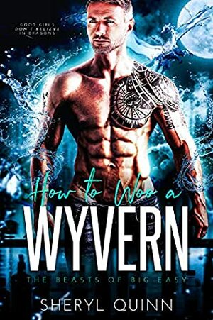 How to Woo a Wyvern by Sheryl Quinn