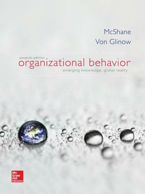 Loose-Leaf for Organizational Behavior by Mary Ann Von Glinow, Steven McShane