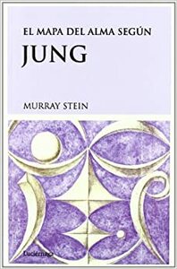 El Mapa Del Alma Según Jung (Psicologia De Jung) by Murray B. Stein
