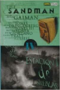The Sandman IV: Estación de Nieblas - A Season of Mists by Neil Gaiman