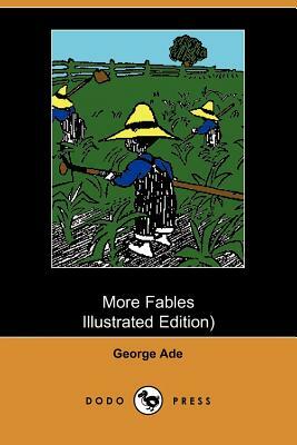 More Fables by George Ade