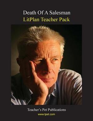 Litplan Teacher Pack: Death of a Salesman by Mary B. Collins