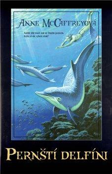 Pernští delfíni by Anne McCaffrey
