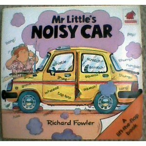 Mr. Little's Noisy Car by Richard Fowler