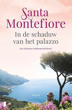 In het schaduw van het palazzo by Santa Montefiore