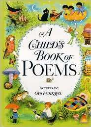 A Child's Book of Poems by Gyo Fujikawa