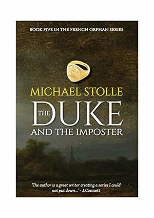 The Duke and the Imposter by Michael Stolle