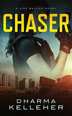 Chaser by Dharma Kelleher