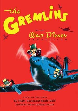 The Gremlins by Roald Dahl, Leonard Maltin