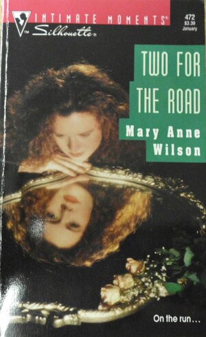 Two for the Road by Mary Anne Wilson