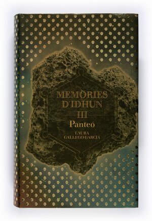 Memòries d'Idhun. Panteó by Laura Gallego