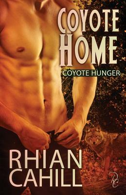 Coyote Home by Rhian Cahill