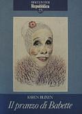 Il pranzo di Babette by Karen Blixen, Isak Dinesen