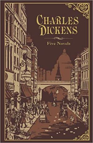 Charles Dickens: Five Novels (Oliver Twist, A Christmas Carol, David Copperfield, Great Expectations, A Tale of Two Cities) by Charles Dickens