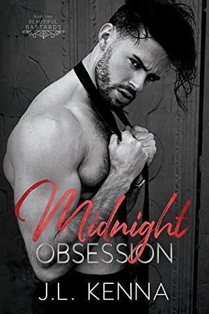 Midnight Obsession: A Hate to Love Romance by J.L. Kenna