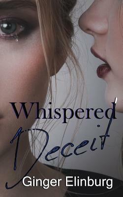 Whispered Deceit by Ginger Elinburg