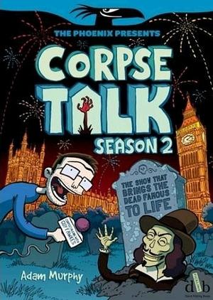 CORPSE TALK SEASON 2 by Adam Murphy