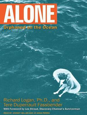 Alone: Orphaned on the Ocean by Tere Duperrault Fassbender, Richard Logan