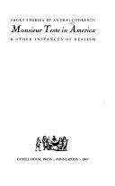 Monsieur Teste In America & Other Instances of Realism: Short Stories by Andrei Codrescu