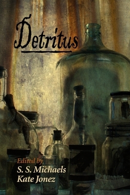 Detritus by Kate Jonez