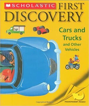 Cars & Trucks by Sophie Kniffke, Claude Delafosse