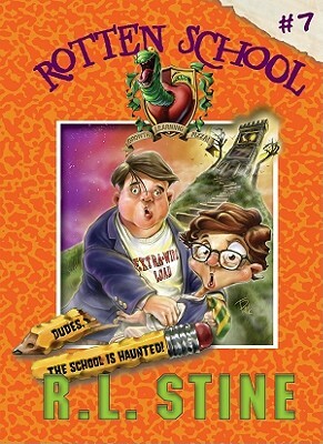 Dudes, the School Is Haunted! by R.L. Stine