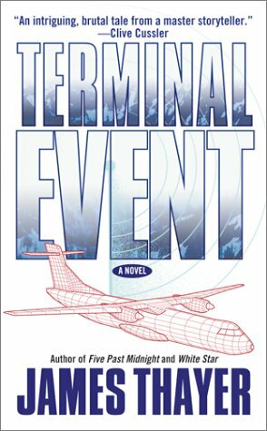 Terminal Event by James Stewart Thayer