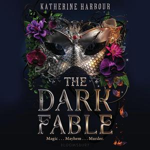 The Dark Fable by Katherine Harbour