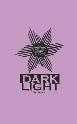 Dark Light by Seven