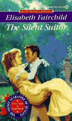 The Silent Suitor by Elisabeth Fairchild