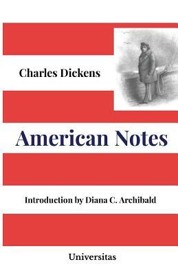 American Notes for General Circulation by Charles Dickens